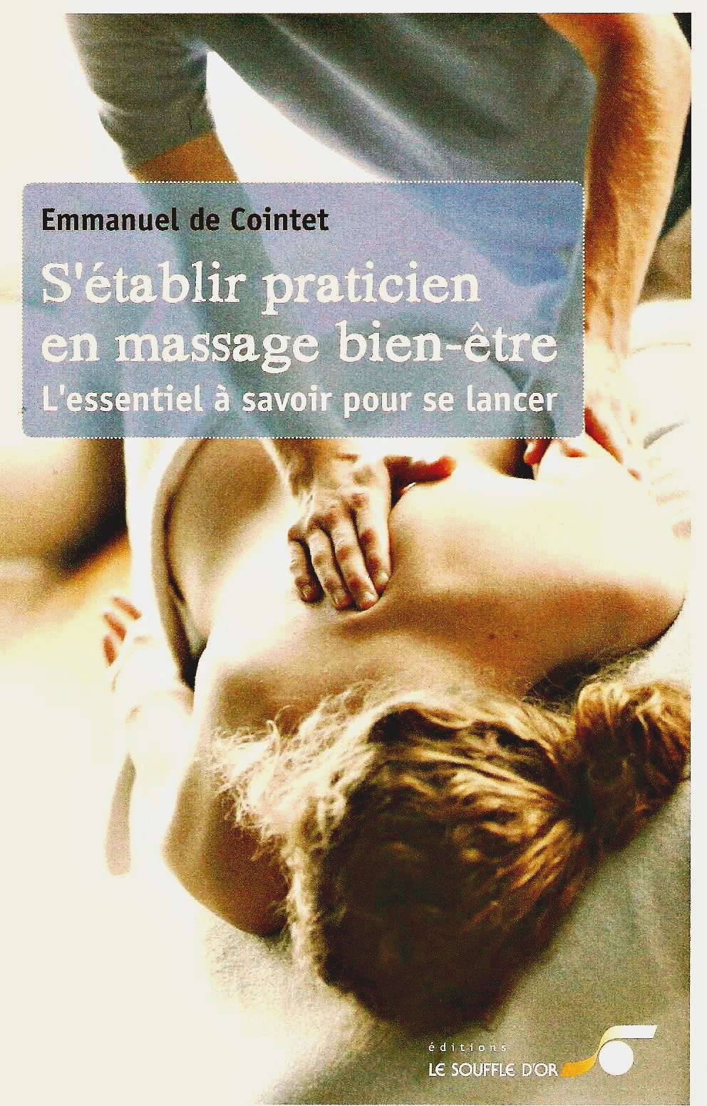 S`établir Praticien massage bien-être Droit Conseils Diplôme réglementation démarches administratives conditions